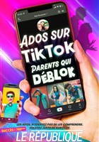 Ados sur TikTok, parents qui d�blok