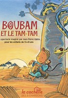 Boubam et le tam-tam