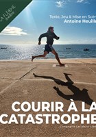 Courir � la catastrophe