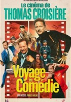 Thomas Croisire dans Voyage en comdie