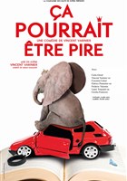 �a pourrait �tre pire !