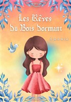 Les Rves du Bois Dormant
