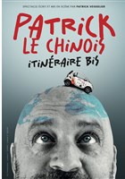 Patrick le Chinois dans Itin�raire Bis