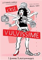 Stphanie Agrain dans C'est vulvissime