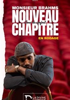 Monsieur Brahms dans Zone de confort - Nouveau chapitre