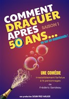 Comment draguer apr�s 50 ans