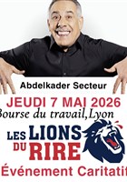 Abdelkader Secteur | Festival les Lions du Rire