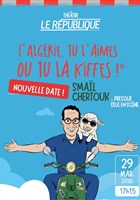 Sma�l Chertouk dans L'Alg�rie, tu l'aimes ou tu la kiffes !