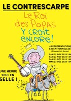 Le Roi des Papas y croit encore !