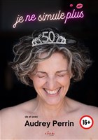 Audrey Perrin dans Je ne simule plus