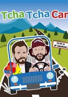 Tcha Tcha Car