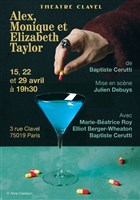 Alex, Monique et Elizabeth Taylor