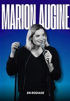 Marion Augine | En rodage