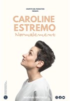 Caroline Estremo dans Normalement