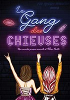 Le gang des chieuses | Tours