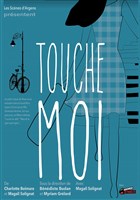 Touche moi