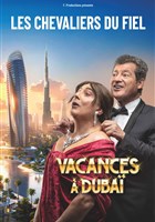 Les chevaliers du fiel dans Vacances � Duba�