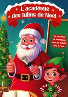 L'acadmie des lutins de Nol