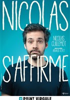 Nicolas Guillemot dans Nicolas s'affirme