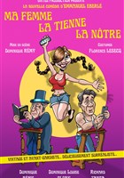 Ma femme, la tienne, la ntre