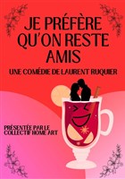 Je prfre qu'on reste amis