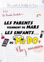 Les parents viennent de Mars, les enfants du McDo ! Chez maman