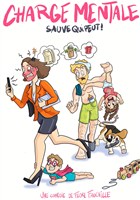 Charge mentale, sauve qui peut !
