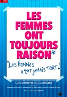 Les femmes ont toujours raison, les hommes n'ont jamais tort