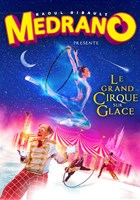 Le Cirque Medrano dans Le Grand Cirque sur Glace