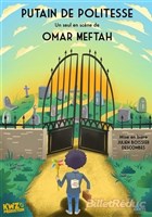 Omar Meftah dans Putain de politesse