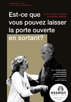 Est-ce que vous pouvez laisser la porte ouverte en sortant ?