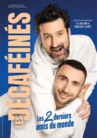 Les D�caf�in�s dans Les 2 derniers amis du monde