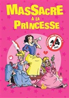 Massacre � la princesse