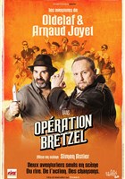 Les aventures d'Oldelaf et Arnaud Joyet : Op�ration Bretzel
