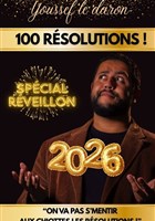 Youssef le Daron dans 100 Rsolutions | Spcial Rveillon