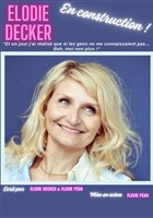 Elodie Decker dans En construction