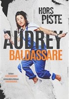 Audrey Baldassare dans Hors piste