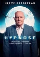 Herv Barbereau dans Hypnose : Croyances, Mystres et Phnomnes tranges