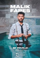 Malik Fares se mouille