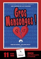 Gros mensonges !