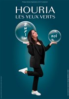 Houria Les Yeux verts dans Enfin moi !
