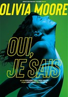 Olivia Moore dans Oui, je sais