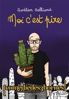 Aur�lien Belliard dans Moi c'est pire