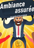 Ambiance assur�e