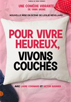 Pour vivre heureux, vivons couch�s