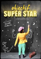Objectif super star