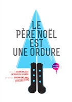 Le Pre Nol est une ordure