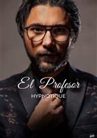 El Profesor dans Hypnotique