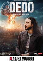 Dedo dans Apocalypse Now Now