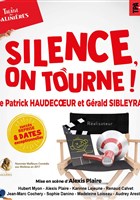 Silence on tourne !